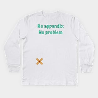 appendix surgery survivor gift Kids Long Sleeve T-Shirt